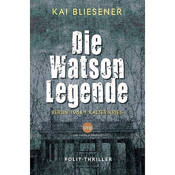 Die Watson Legende, Kai Bliesener