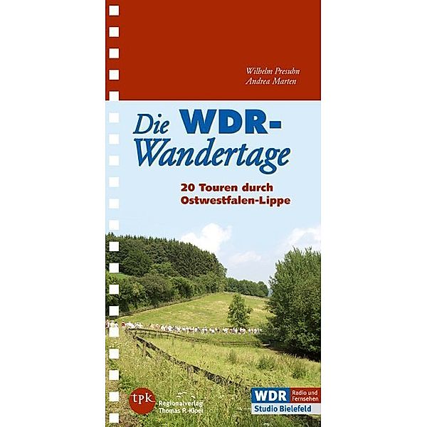 Die WDR-Wandertage, Wilhelm Presuhn, Andrea Marten