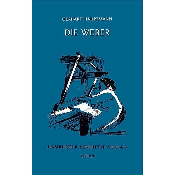 Die Weber, Gerhart Hauptmann