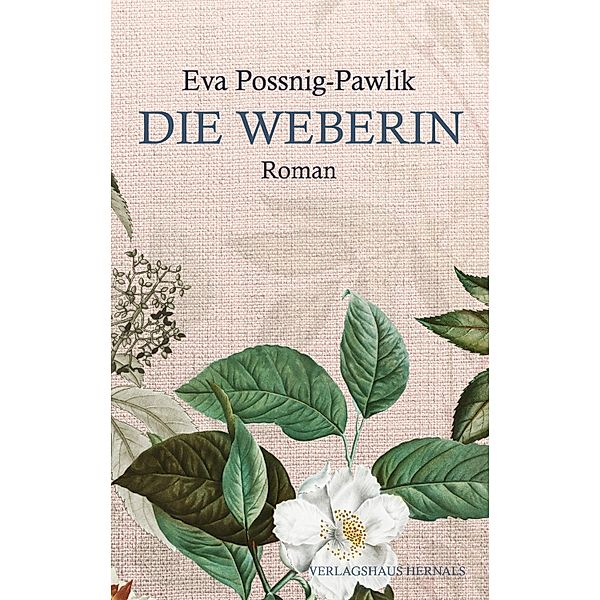 Die Weberin, Eva Possnig-Pawlik