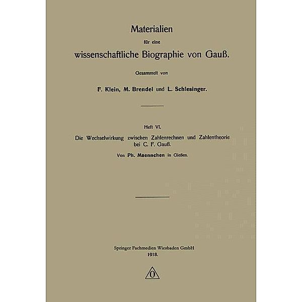 Die Wechselwirkung zwischen Zahlenrechnen und Zahlentheorie bei C. F. Gauß, Ph. Maennchen