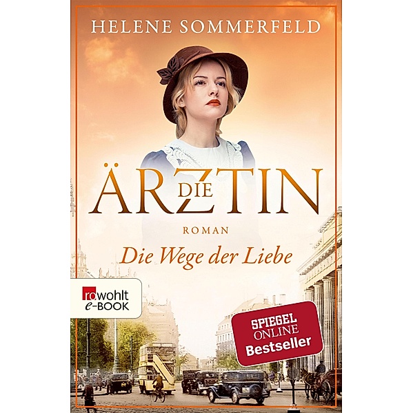 Die Wege der Liebe / Die Ärztin Bd.3, Helene Sommerfeld