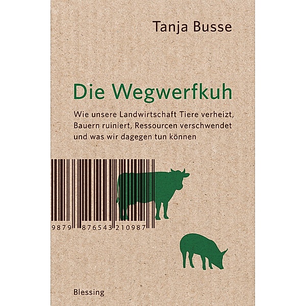 Die Wegwerfkuh, Tanja Busse