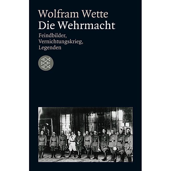 Die Wehrmacht, Wolfram Wette