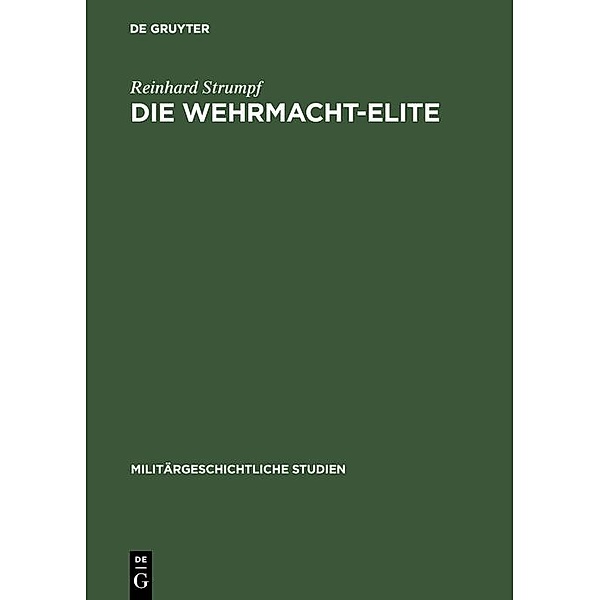 Die Wehrmacht-Elite / Jahrbuch des Dokumentationsarchivs des österreichischen Widerstandes, Reinhard Stumpf