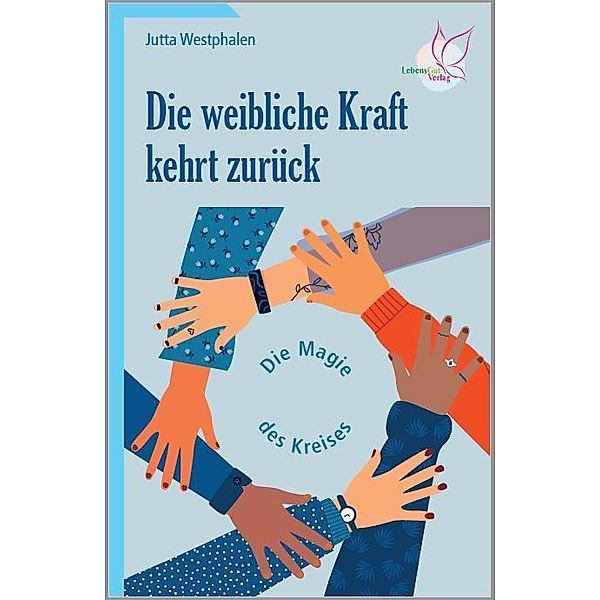 Die weibliche Kraft kehrt zurück, Jutta Westphalen