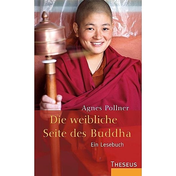 Die weibliche Seite des Buddha, Agnes Pollner