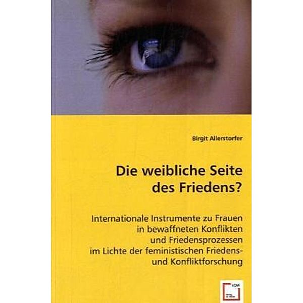 Die weibliche Seite des Friedens?, Birgit Allerstorfer