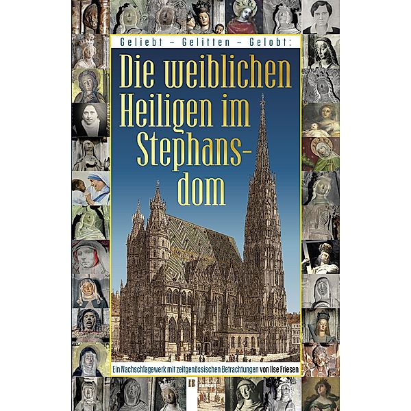 Die weiblichen Heiligen im Stephansdom