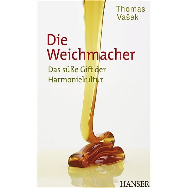 Die Weichmacher, Thomas Vasek