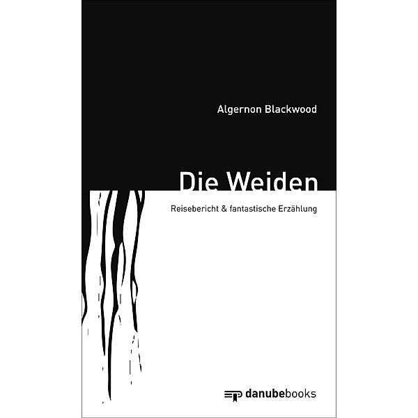 Die Weiden, Algernon Blackwood