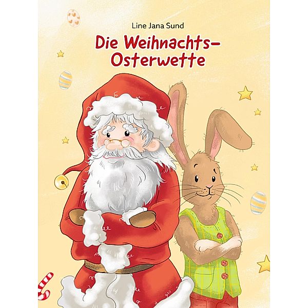 Die Weihnachts-Osterwette, Line Jana Sund