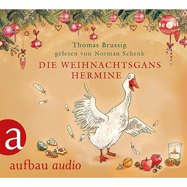 Die Weihnachtsgans Hermine,1 Audio-CD, Thomas Brussig