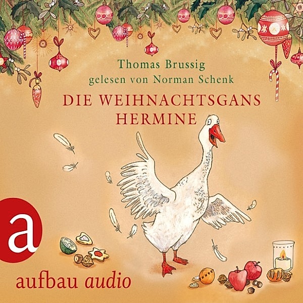 Die Weihnachtsgans Hermine - und Der Wurm am Turm, Thomas Brussig