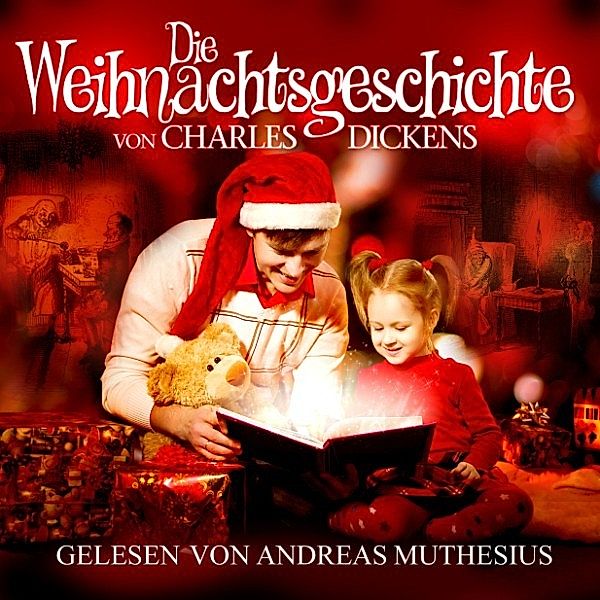 Die Weihnachtsgeschichte, Charles Dickens