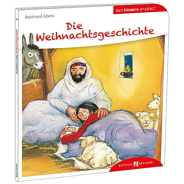 Die Weihnachtsgeschichte den Kindern erzählt, Reinhard Abeln