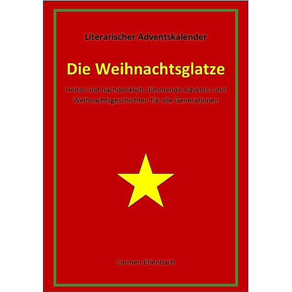 Die Weihnachtsglatze, Carmen Erlenbach