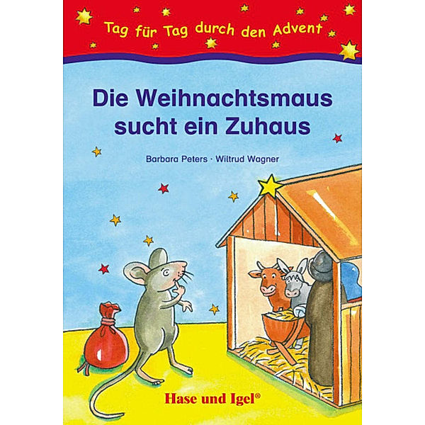 Die Weihnachtsmaus sucht ein Zuhaus, Barbara Peters, Wiltrud Wagner