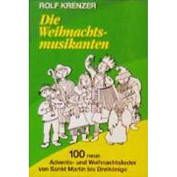 Die Weihnachtsmusikanten, Rolf Krenzer