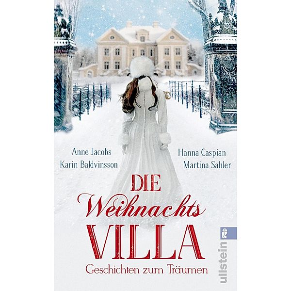 Die Weihnachtsvilla, Anne Jacobs, Hanna Caspian, Martina Sahler, Karin Baldvinsson