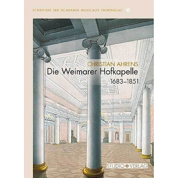 Die Weimarer Hofkapelle 1683-1851, Christian Ahrens