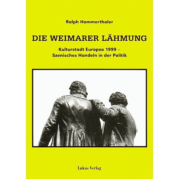 Die Weimarer Lähmung, Ralph Hammerthaler