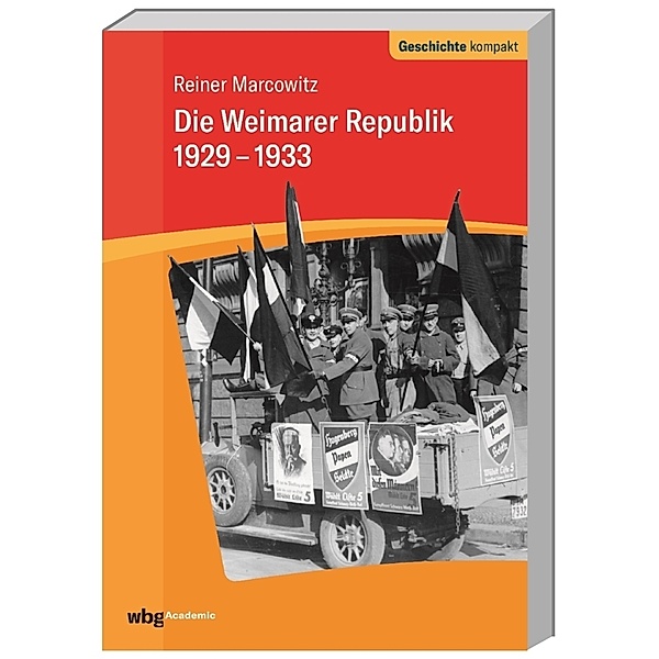 Die Weimarer Republik 1929-1933, Reiner Marcowitz