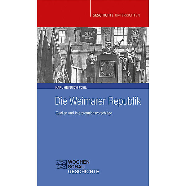 Die Weimarer Republik, Karl Heinrich Pohl