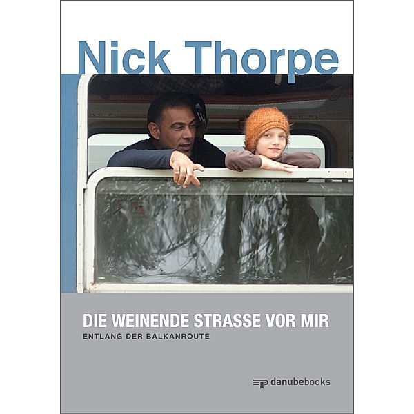 Die weinende Strasse vor mir, Nick Thorpe