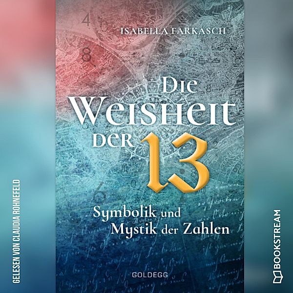 Die Weisheit der 13, Isabella Farkasch