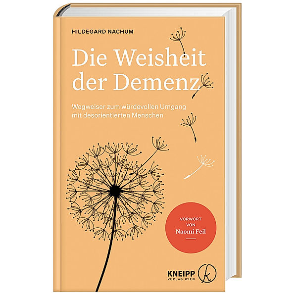 Die Weisheit der Demenz, Hildegard Nachum, Ulrike Zika