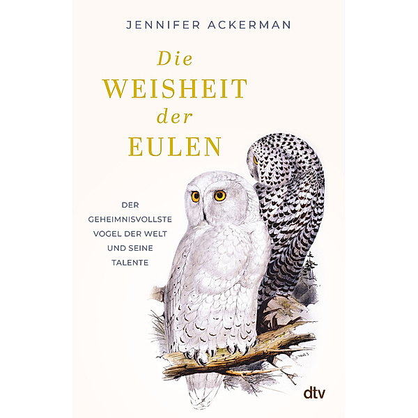 Die Weisheit der Eulen, Jennifer Ackerman