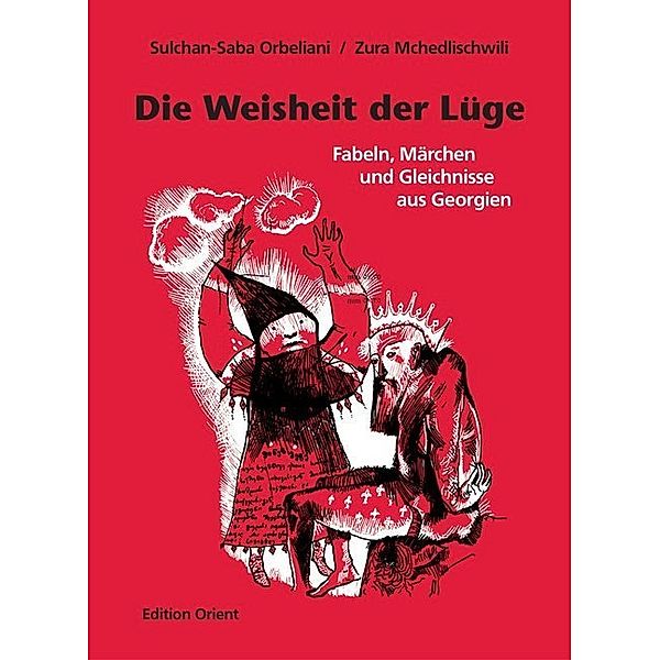 Die Weisheit der Lüge, Sulchan-Saba Orbeliani