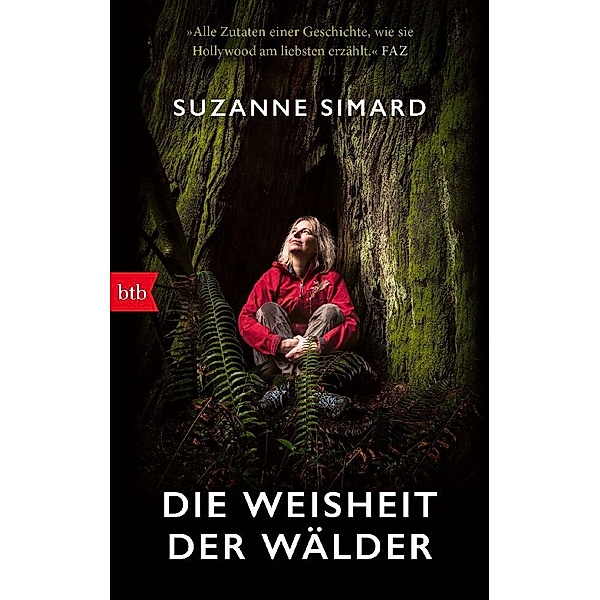 Die Weisheit der Wälder, Suzanne Simard