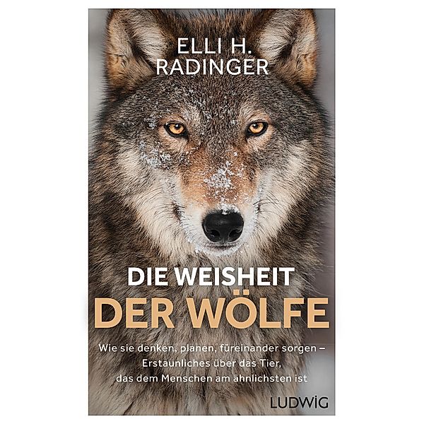 Die Weisheit der Wölfe, Elli H. Radinger