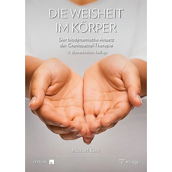 Die Weisheit im Körper, Michael Kern