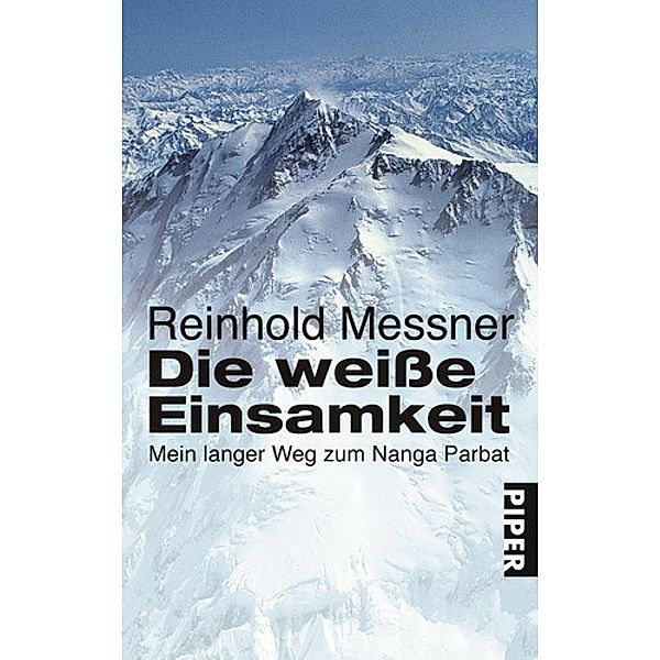 Die weiße Einsamkeit, Reinhold Messner