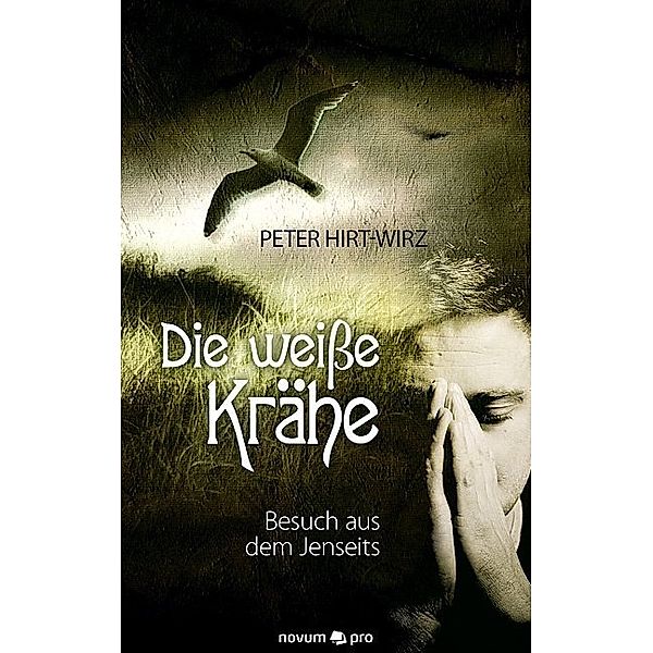 Die weiße Krähe, Peter Hirt-Wirz