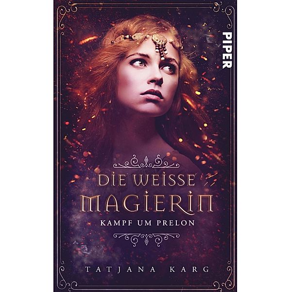 Die weiße Magierin: Kampf um Prelon / Raels Reise Bd.2, Tatjana Karg