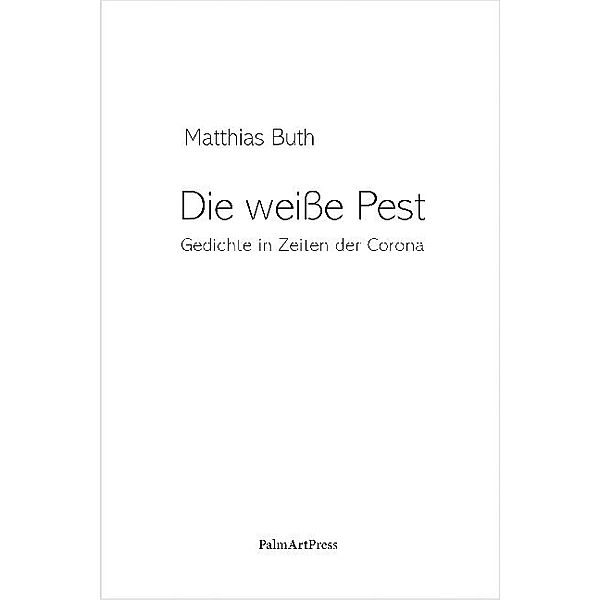 Die weiße Pest, Matthias Buth