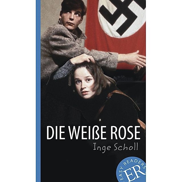 Die Weisse Rose Buch von Inge Scholl bei Weltbild.ch bestellen