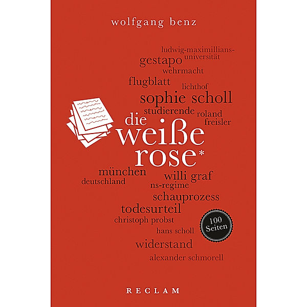 Die Weiße Rose, Wolfgang Benz