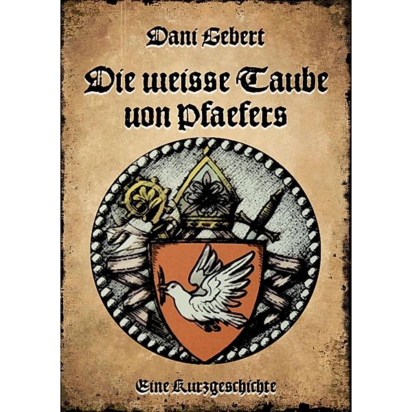 Die weisse Taube von Pfäfers, Dani Gebert