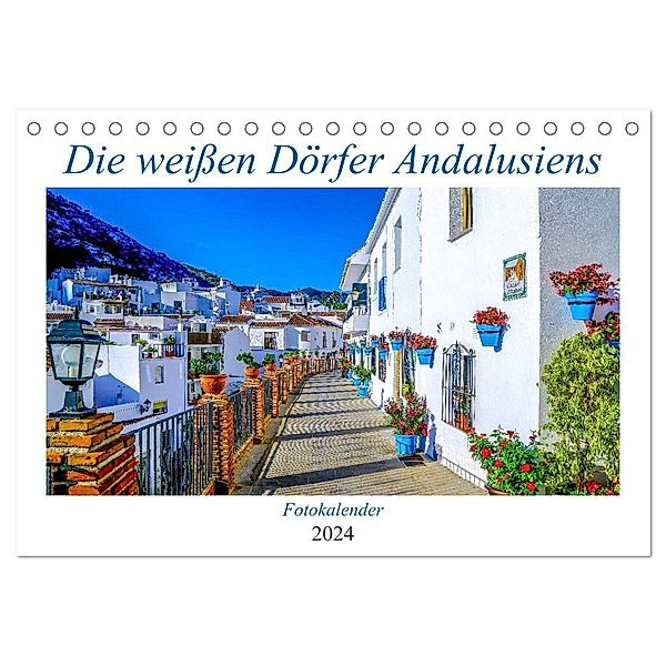 Die weißen Dörfer Andalusiens (Tischkalender 2024 DIN A5 quer), CALVENDO Monatskalender, Sylvia Biskupek