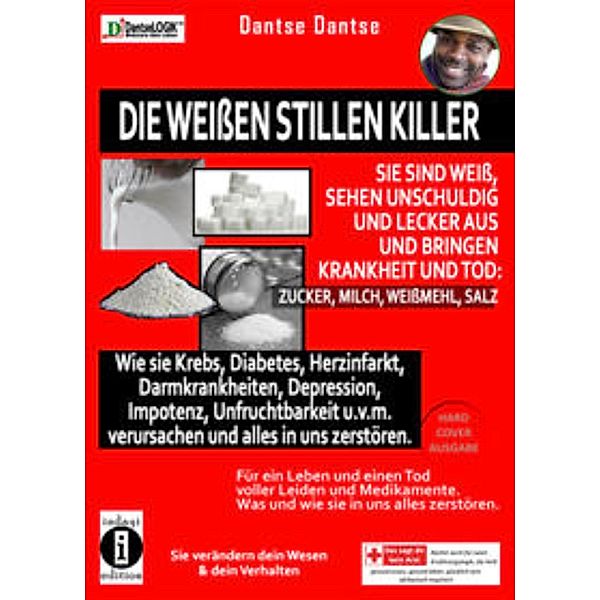 Die weißen stillen Killer. Sie sind weiß, sehen unschuldig und lecker aus und bringen Krankheit und Tod, Dantse Dantse