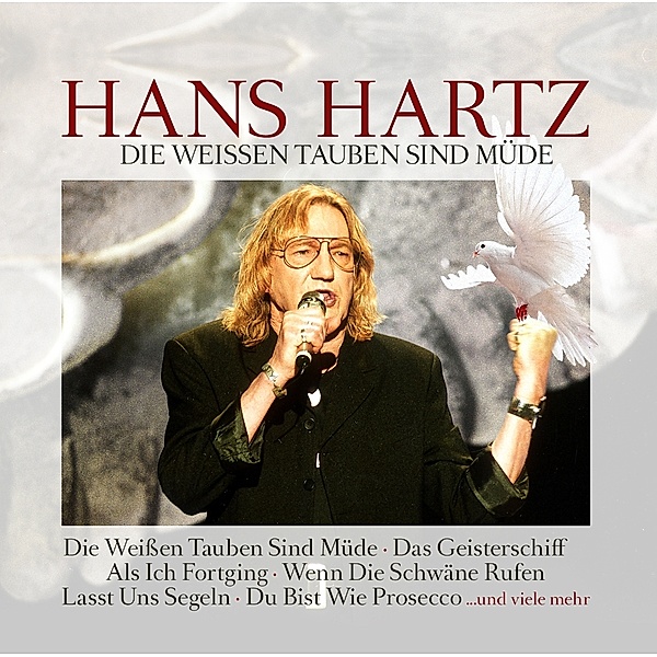 Die Weissen Tauben Sind Müde, Hans Hartz