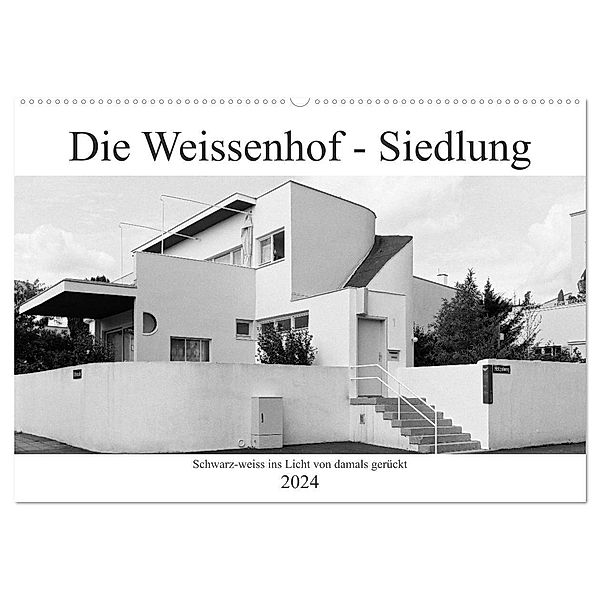 Die Weissenhof - Siedlung (Wandkalender 2024 DIN A2 quer), CALVENDO Monatskalender, Hanns-Peter Eisold