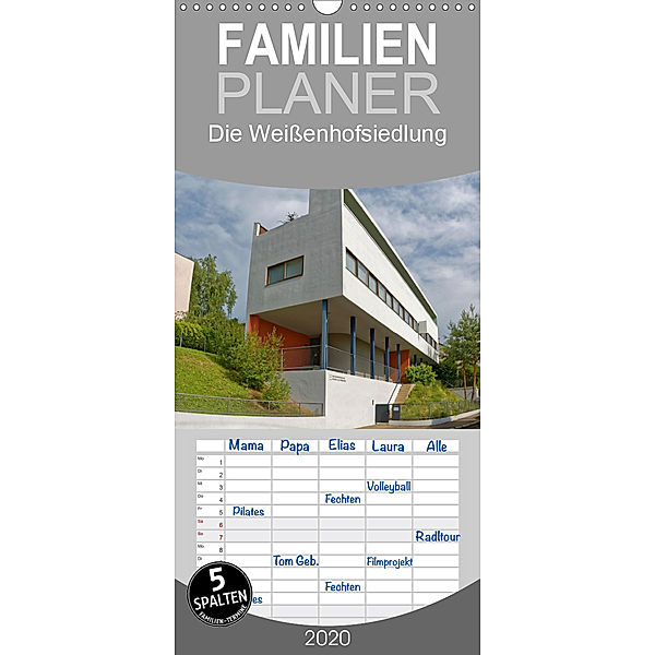 Die Weissenhofsiedlung - Vorbild der modernen Architektur und Weltkulturerbe - Familienplaner hoch (Wandkalender 2020 , 2, Hanns-Peter Eisold