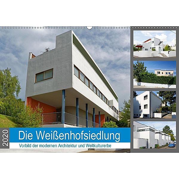 Die Weißenhofsiedlung - Vorbild der modernen Architektur und Weltkulturerbe (Wandkalender 2020 DIN A2 quer), Hanns-Peter Eisold