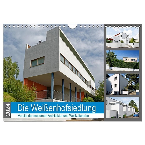 Die Weißenhofsiedlung - Vorbild der modernen Architektur und Weltkulturerbe (Wandkalender 2024 DIN A4 quer), CALVENDO Monatskalender, Hanns-Peter Eisold